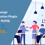 How To Change Authentication Plugin Method in MySQL