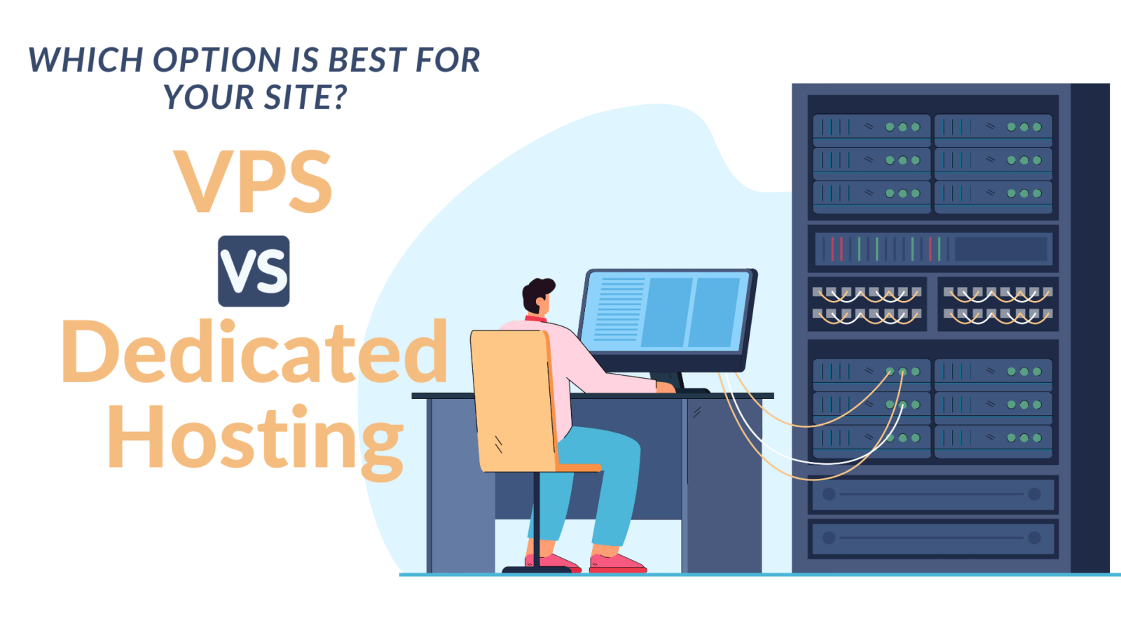 VPS vs Dedicated hosting