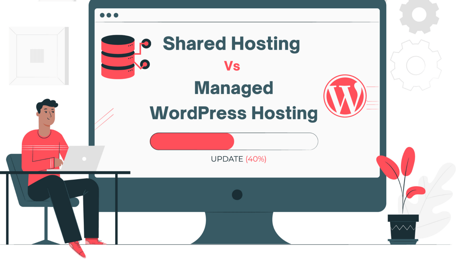 Shared Vs Managed WordPress Hosting