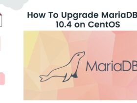 How To Upgrade MariaDB to 10.4 on CentOS