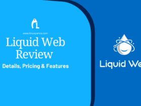 Liquid Web Hosting Review - Details, Pricing & Features