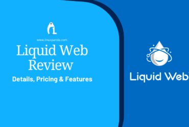 Liquid Web Hosting Review - Details, Pricing & Features