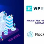 Rocket.net Vs. WP Engine Comparison