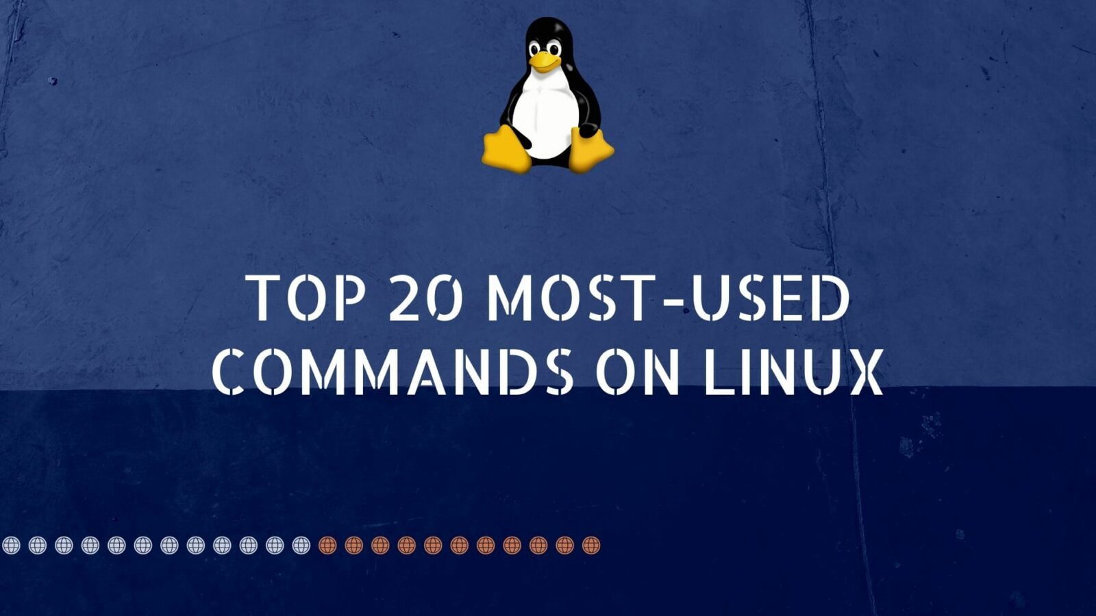 Top 20 Most-Used Commands On Linux