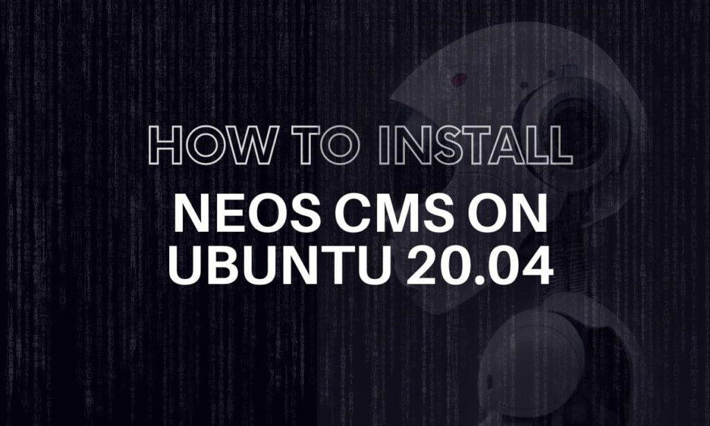 How to Install Neos CMS on Ubuntu 20.04
